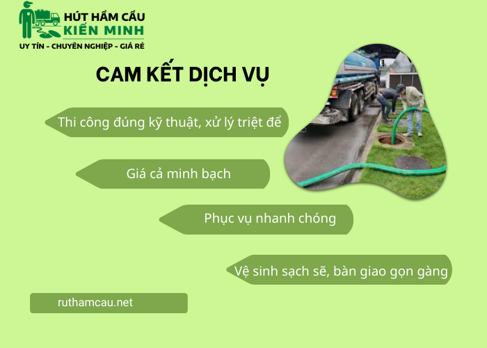Cam kết khi sử dụng dịch vụ rút hầm cầu Kiến Minh