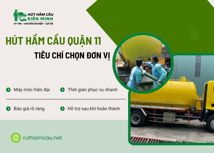 Các tiêu chuẩn để chọn đơn vị hút hầm cầu quận 11