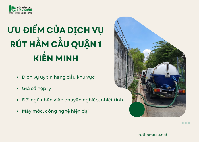 Ưu điểm của dịch vụ rút hầm cầu Quận 1 Kiến Minh