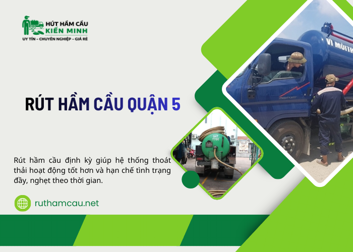 Rút hầm cầu Quận 5 tại Kiến Minh